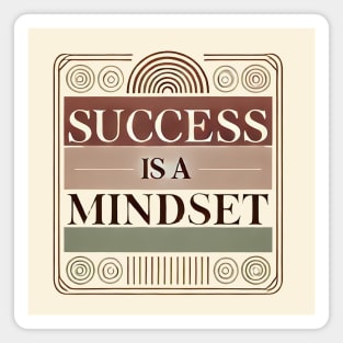 Success is a Mindset, Motivational Quote Magnet